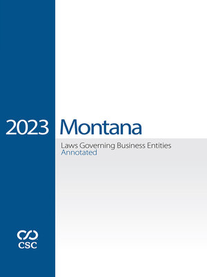 cover image of CSC® Montana Laws Governing Business Entities Annotated